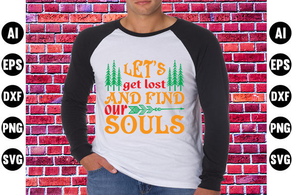 Adventure Quote Design, Let’s Get Lost