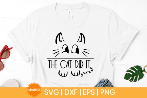Cat Svg Quote: The Cay Did It – A Designer’s Perspective