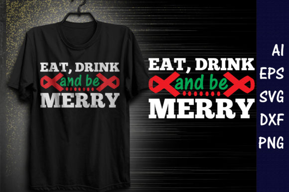 Christmas Quote Design, Eat, Drink, and