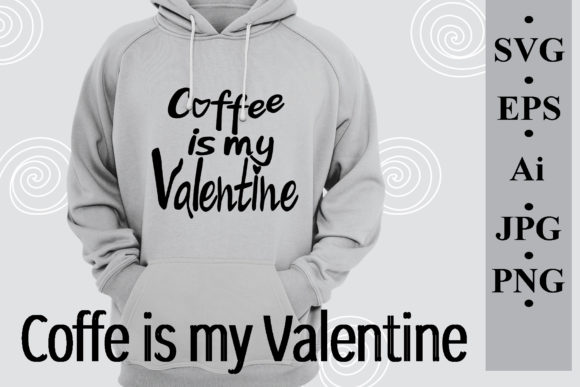 Coffee is My Valentine SVG Review for Real Projects