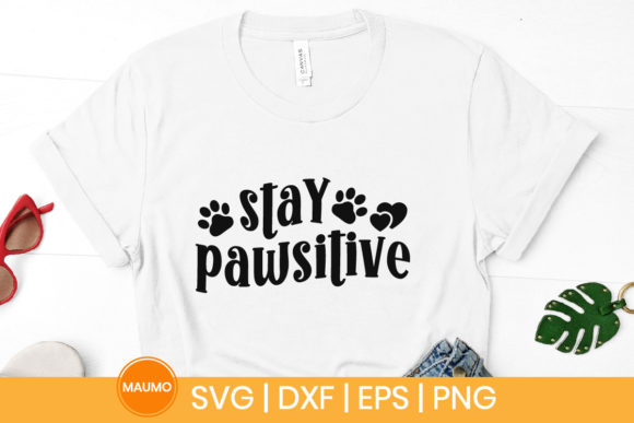 Dog Svg Quote Stay Pawsitive Review for Real Embroidery Projects