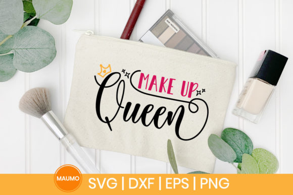 Make Up Queen Svg Quote: A Designer’s Honest Take
