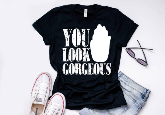 Makeup Quote Design You Look Gorgeous