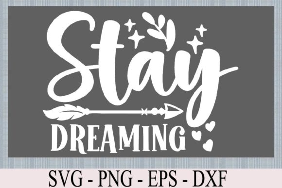 Stay Dreaming Svg Quote Review for Real Embroidery Projects